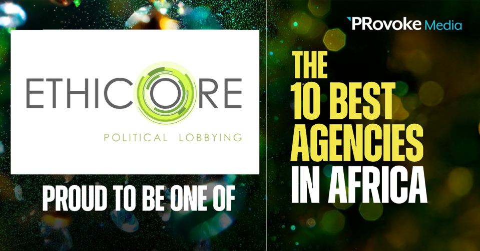 ETHICORE have been listed in PRovoke Media’s “Top 10 Best Agencies In Africa”…